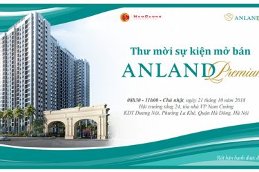 Dự Án Anland Premium náo nhiệt trước thềm mở bán vào ngày 21/10/2018